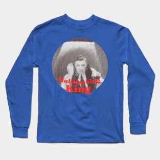 King of Multitasking Long Sleeve T-Shirt